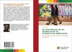 As ressonâncias de um projeto social na existência do adolescente As ressonâncias de um projeto social na existência do adolescente