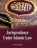 JURISPRUDENCE UNDER ISALMIC LAW