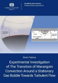 Experimental investigation of the transition of Marangoni convection around a stationary gas bubble towards turbulent fl