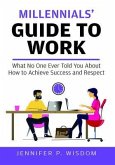 Millennials' Guide to Work (eBook, ePUB)