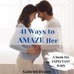 41 Ways to AMAZE Her (eBook, ePUB)
