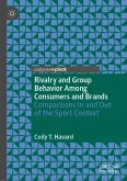 Rivalry and Group Behavior Among Consumers and Brands (eBook, PDF)