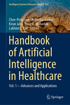 Handbook of Artificial Intelligence in Healthcare (eBook, PDF)