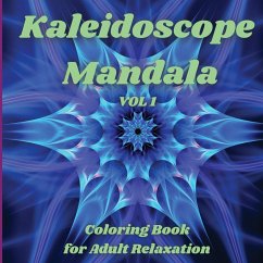 Kaleidoscope Mandala - Coloring Book for Adult Relaxation - Russell, Elizabeth