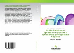 Public Relations i brending w turizme i gostinichno-restorannom biznese - Kozhuhowskaq, Raisa; Tranchenko, Lüdmila