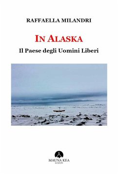 In Alaska (eBook, ePUB) - Milandri, Raffaella