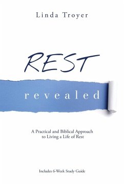 Rest Revealed (eBook, ePUB) - Troyer, Linda