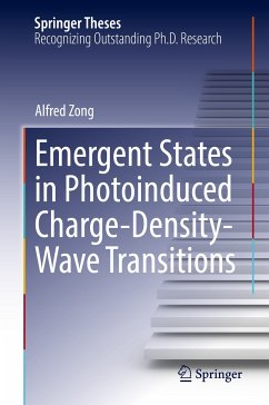 Emergent States in Photoinduced Charge-Density-Wave Transitions (eBook, PDF) - Zong, Alfred