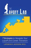 The Layoff Lab (eBook, ePUB) The Layoff Lab (eBook, ePUB)