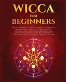Wicca for Beginners Wicca for Beginners