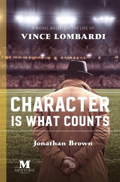 Character is What Counts - Brown, Jonathan