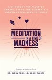 Meditation in a Time of Madness Journal (eBook, ePUB) Meditation in a Time of Madness Journal (eBook, ePUB)