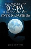 La magia di una scopa (eBook, ePUB) La magia di una scopa (eBook, ePUB)