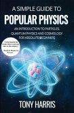A SIMPLE GUIDE TO POPULAR PHYSICS (eBook, ePUB)