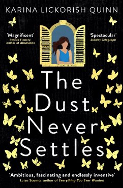 The Dust Never Settles - Lickorish Quinn, Karina