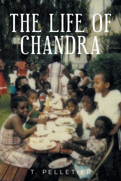 The Life of Chandra - Pelletier, T.