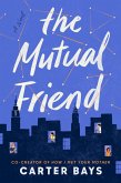 The Mutual Friend (eBook, ePUB)