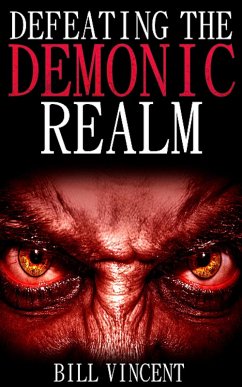 Cover Defeating the Demonic Realm (eBook, ePUB)