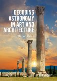 Decoding Astronomy in Art and Architecture (eBook, PDF)