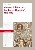 German Politics and the 'Jewish Question', 1914-1919 (eBook, PDF)