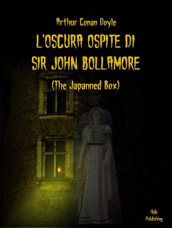 L'Oscura Ospite Di Sir John Bollamore (Tradotto) (eBook, ePUB) - Conan Doyle, Arthur