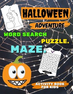 HALLOWEEN ADVENTURE - Word Search PUZZLE. MAZE and more - ACTIVITY BOOK for KIDS - Waters, Louie