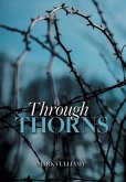 Through Thorns Through Thorns