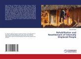 Rehabilitation and Resettlement of Internally Displaced People
