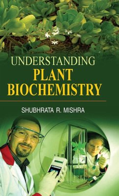 UNDERSTANDING PLANT BIOCHEMISTRY - Mishra S. R.