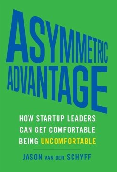 Asymmetric Advantage - Schyff, Jason van der