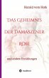 Das Geheimnis der Damaszener Rose - Bild 1