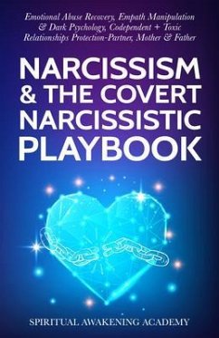 Narcissism & The Covert Narcissistic Playbook (eBook, ePUB) - Spiritual Awakening Academy