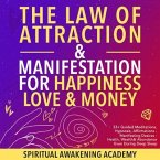 The Law of Attraction& Manifestations for Happiness Love& Money (eBook, ePUB)