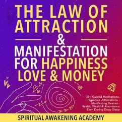 Cover The Law of Attraction& Manifestations for Happiness Love& Money (eBook, ePUB)