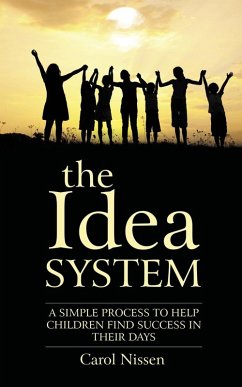 The Idea System (eBook, ePUB) - Nissen, Carol