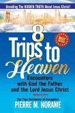 8 TRIPS TO HEAVEN (eBook, ePUB)