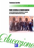 Fare scuola a Marcianise 4 (fixed-layout eBook, ePUB)