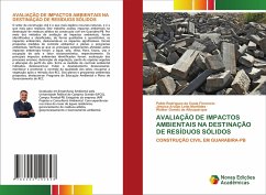 AVALIAÇÃO DE IMPACTOS AMBIENTAIS NA DESTINAÇÃO DE RESÍDUOS SÓLIDOS - Rodrigues da Costa Florencio, Pablo;Araújo Leite Martildes, Jéssica;Gomes de Albuquerque, Walker