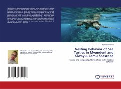 Nesting Behavior of Sea Turtles in Mvundeni and Kiwayu, Lamu Seascape - Mohamed, Fahad