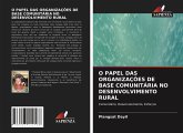 O PAPEL DAS ORGANIZAÇÕES DE BASE COMUNITÁRIA NO DESENVOLVIMENTO RURAL