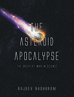 The Asteroid Apocalypse - Raghuram, Rajeev