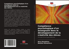 Compétence psychologique d'un enseignant dans le développement de la créativité des élèves - Malukhina, Nina;Afanasieva, Natalia