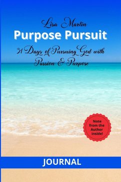 Journal - Purpose Pursuit - Martin, Lisa