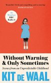 Without Warning and Only Sometimes (eBook, ePUB)