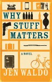 Why Stuff Matters (eBook, ePUB)
