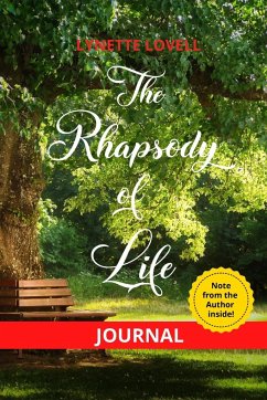 Journal - The Rhapsody of Life - Lovell, Lynette