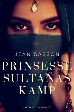 Prinsesse Sultanas kamp - Sasson, Jean