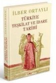 Türkiye Teskilat ve Idare Tarihi Ciltli