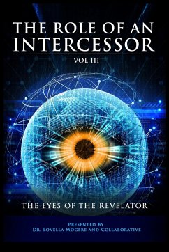 The Role of the Intercessor Vol III - Attipoe, Quentina; Mogere, Lovella; Terrell, Tahkyra