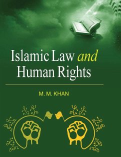 ISLAMIC LAW AND HUMAN RIGHTS - Khan, M. M.